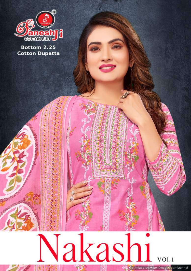 NAKASHI VOL-1 BY GANPATI COTTON SUIT 1001 TO 1008 SERIES COTON DRESSES