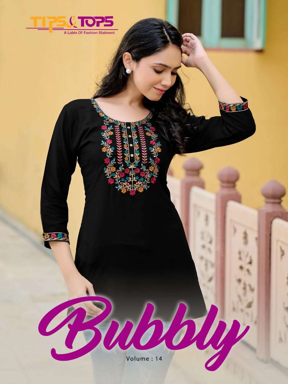 BUBBLY VOL-14 BY TIPS & TOPS 1401 TO 1409 SERIES RAYON EMBROIDERY TOPS